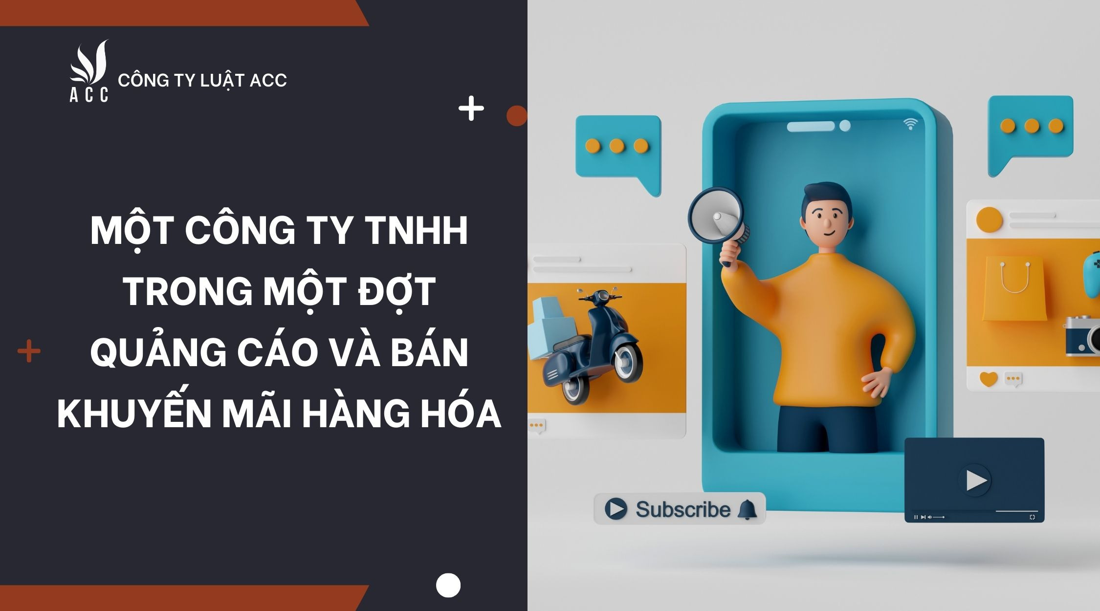 Một công ty TNHH trong một đợt quảng cáo và bán khuyến mãi hàng hóa