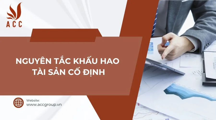 Nguyên tắc khấu hao tài sản cố định