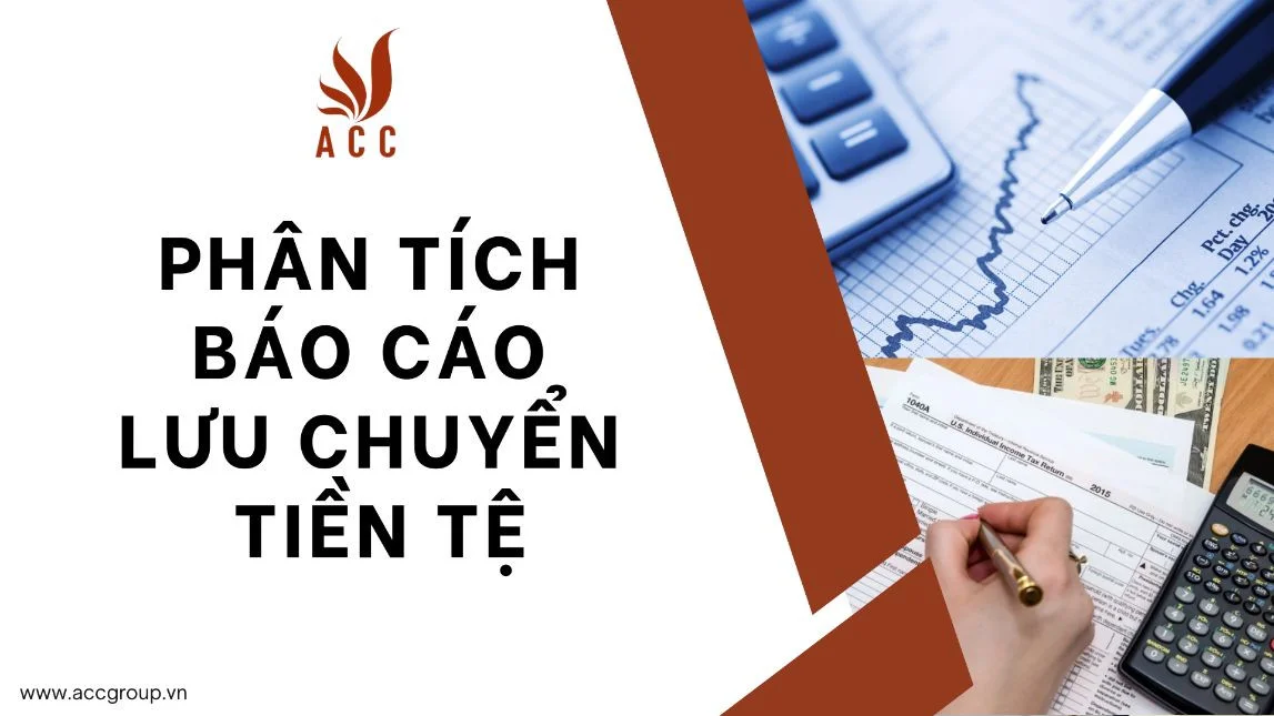 Phân tích báo cáo lưu chuyển tiền tệ