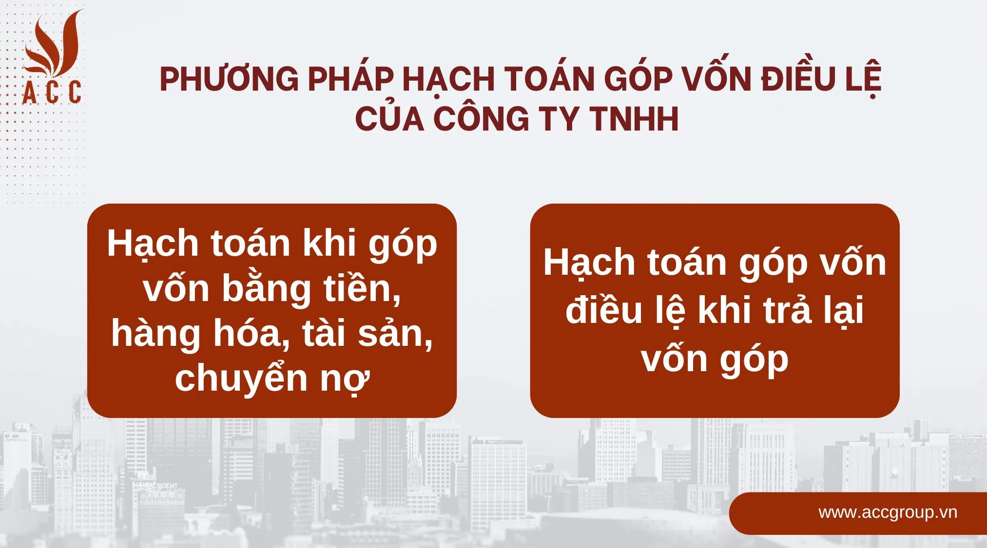 Phương pháp hạch toán góp vốn điều lệ