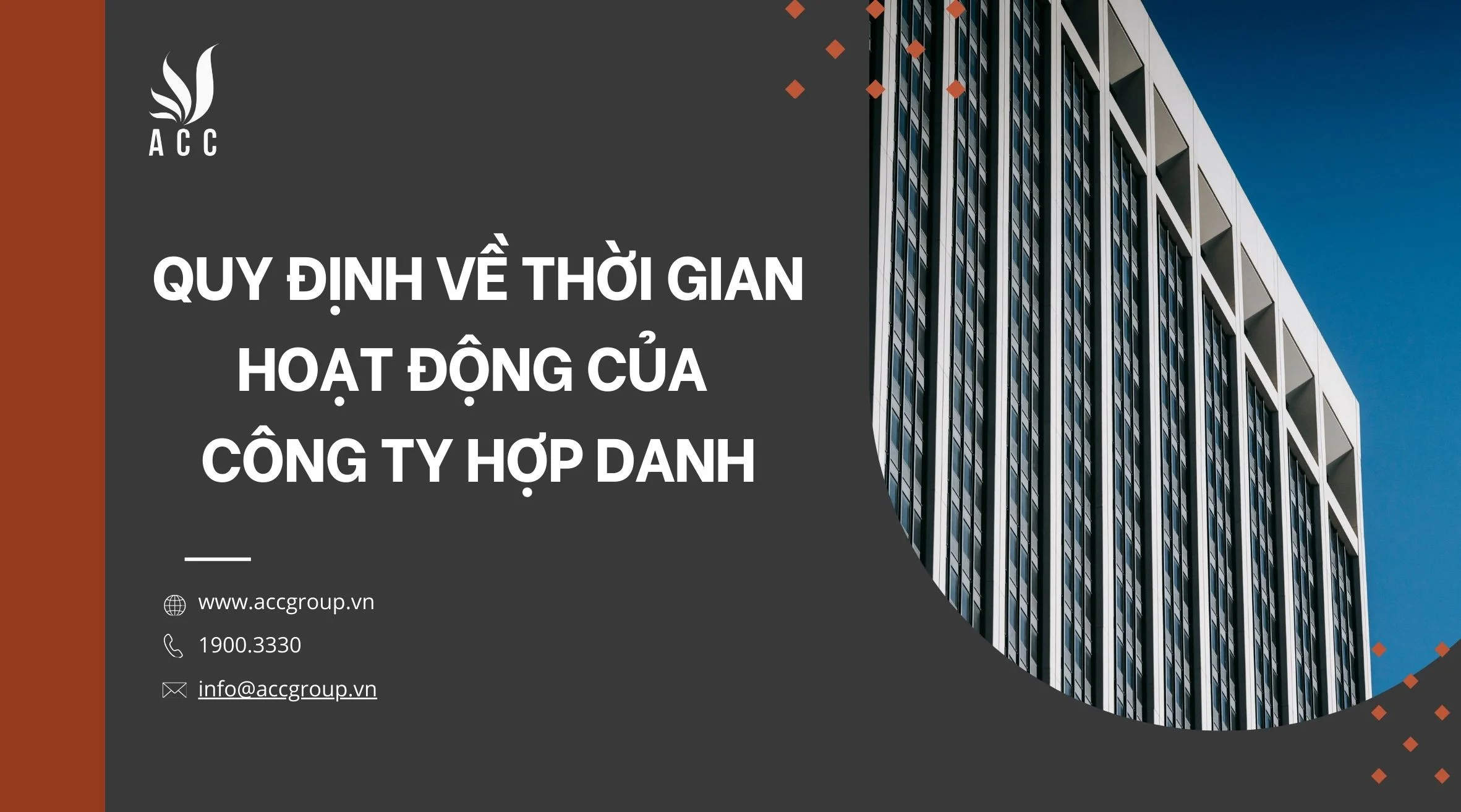 Quy định về thời gian hoạt động của công ty hợp danh