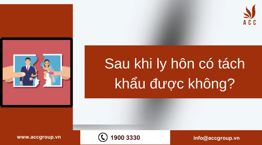 Sau khi ly hôn có tách khẩu được không?