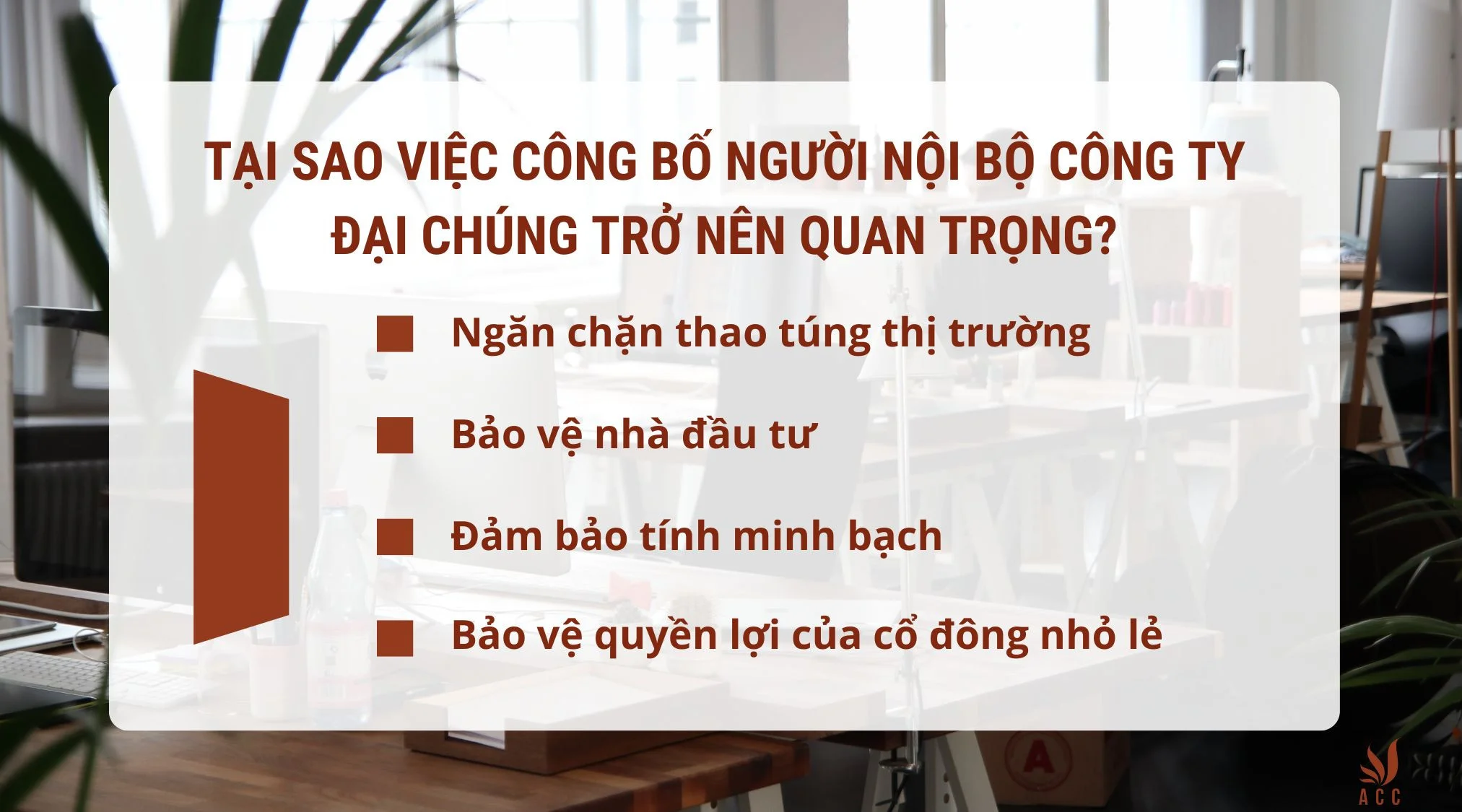 Tại sao việc công bố người nội bộ công ty đại chúng trở nên quan trọng?