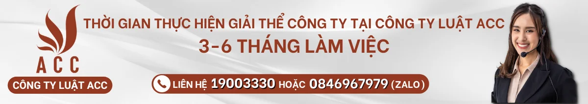 thoi-gian-thuc-hien-giai-the-cong-ty-tai-cong-ty-luat-acc