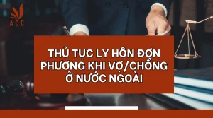 thu-tuc-don-phuong-ly-hon-khi-vo-chong-o-nuoc-ngoai