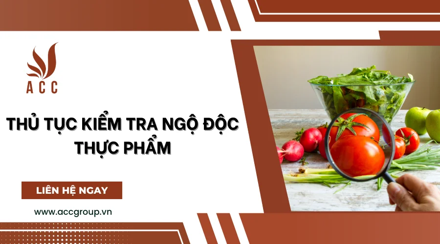 Thủ tục kiểm tra ngộ độc thực phẩm