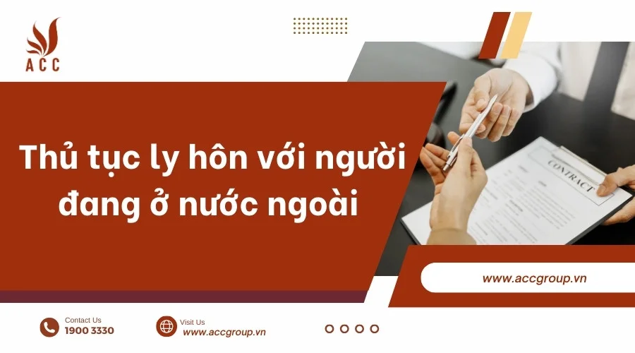 Thủ tục ly hôn với người đang ở nước ngoài