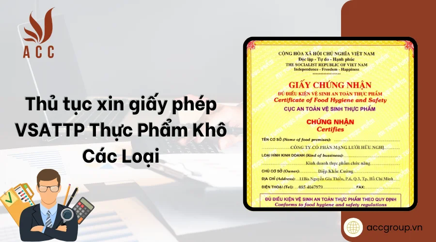 Thủ tục xin giấy phép VSATTP thực phẩm khô các loại
