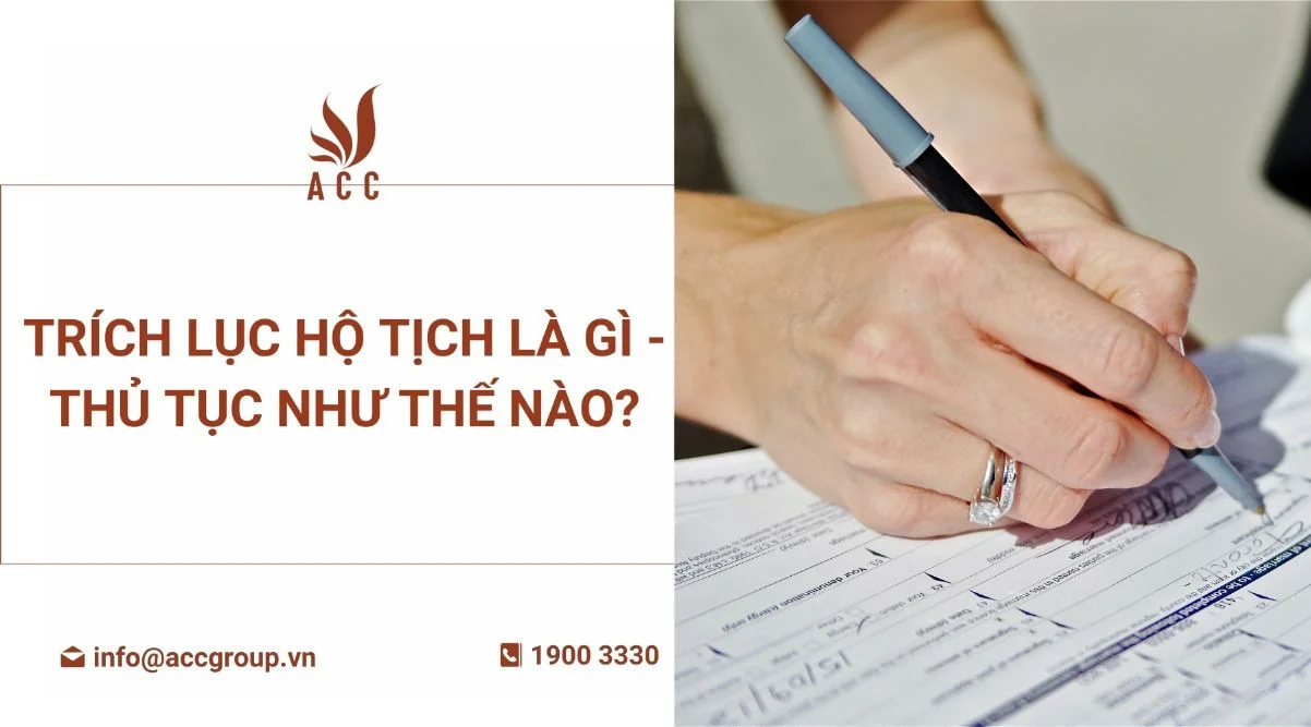 Trích lục hộ tịch là gì?Thủ tục như thế nào?