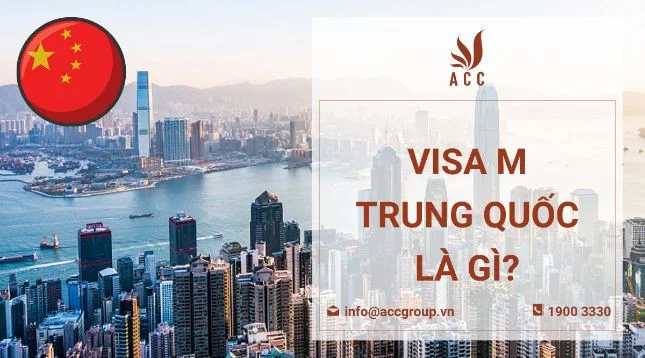 Visa M Trung Quốc là gì?