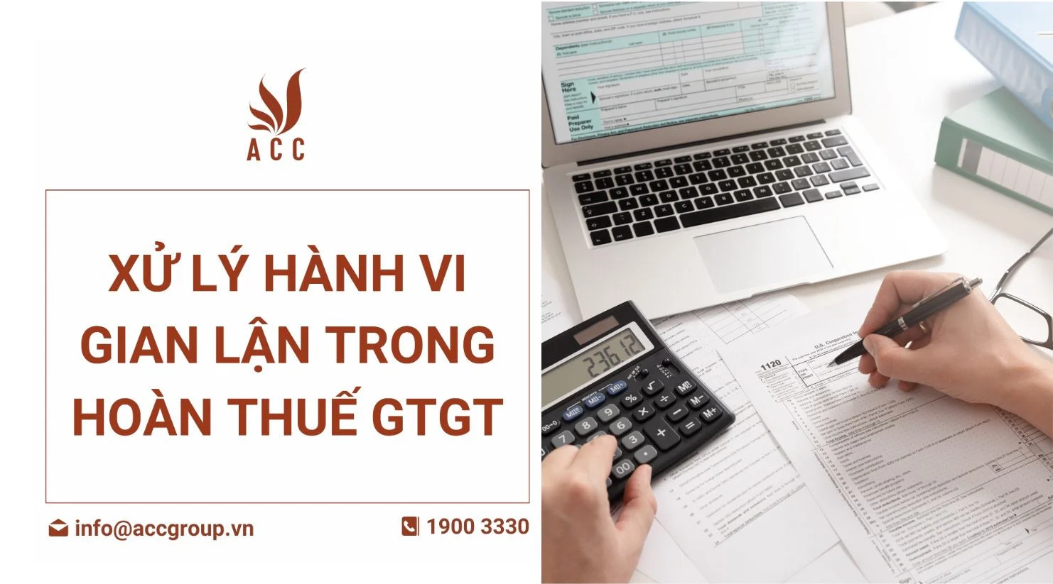 Xử lý hành vi gian lận trong hoàn thuế GTGT