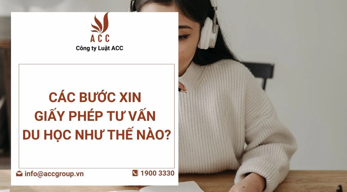 cac-buoc-xin-giay-phep-tu-van-du-hoc-nhu-the-nao