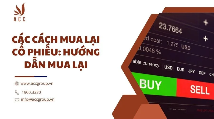 Các cách mua lại cổ phiếu: Hướng dẫn mua lại