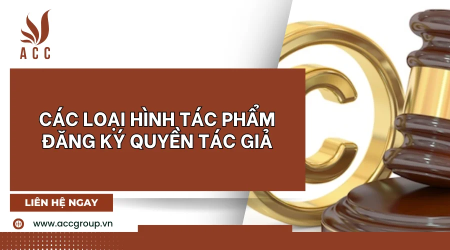 Các loại hình tác phẩm đăng ký quyền tác giả