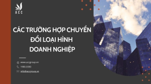 cac-truong-hop-chuyen-doi-loai-hinh-doanh-nghiep