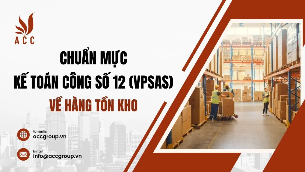 Chuẩn mực kế toán công số 12 (VPSAS) về Hàng tồn kho