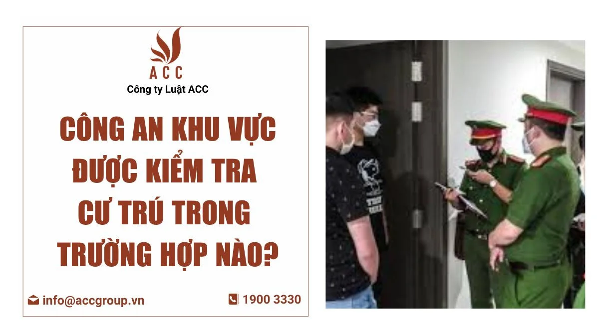 Công an khu vực được kiểm tra cư trú trong trường hợp nào?