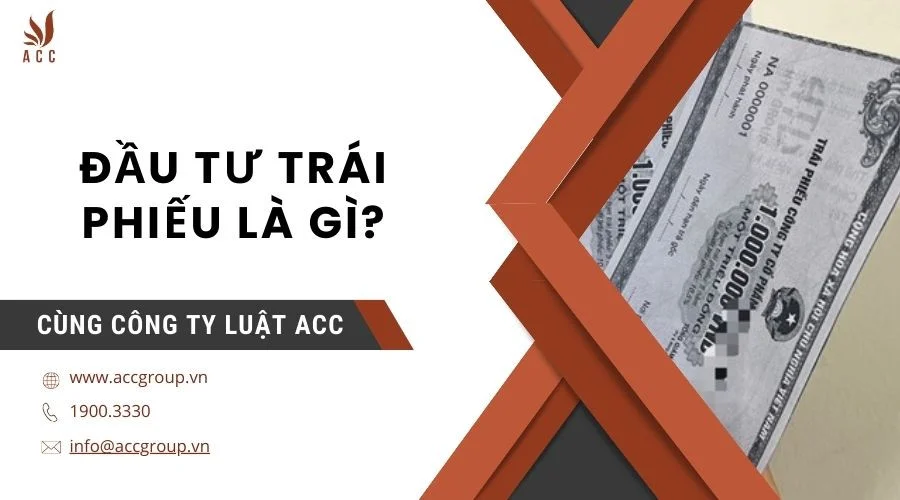 Đầu tư trái phiếu là gì?