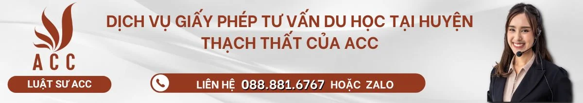 Dịch vụ giấy phép tư vấn du học tại Huyện Thạch Thất của ACC