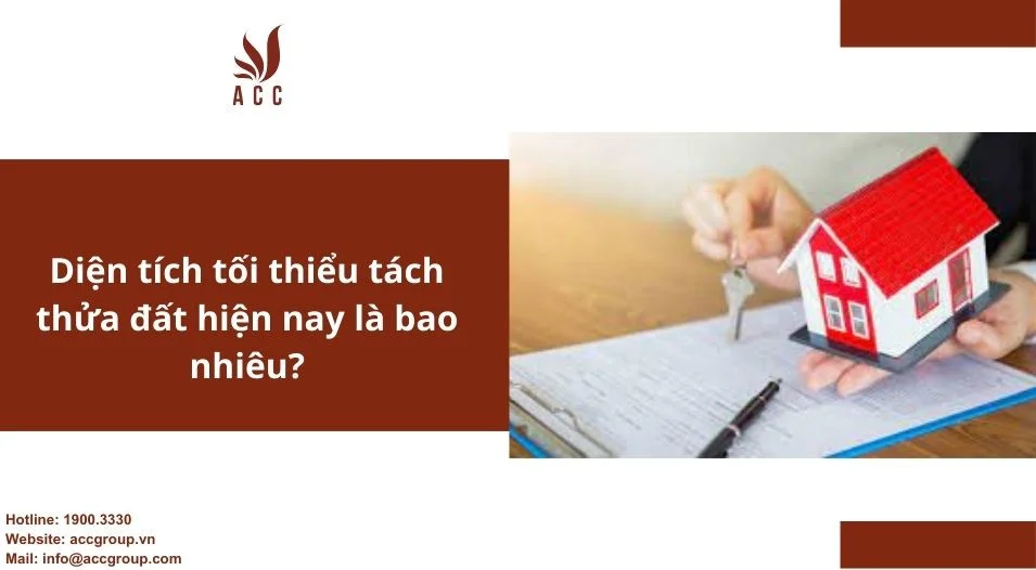 Diện tích tối thiểu tách thửa đất hiện nay là bao nhiêu?