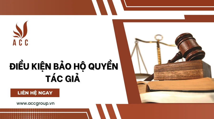 Điều kiện bảo hộ quyền tác giả 