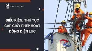 dieu-kien-thu-tuc-cap-giay-phep-hoat-dong-dien-luc-1