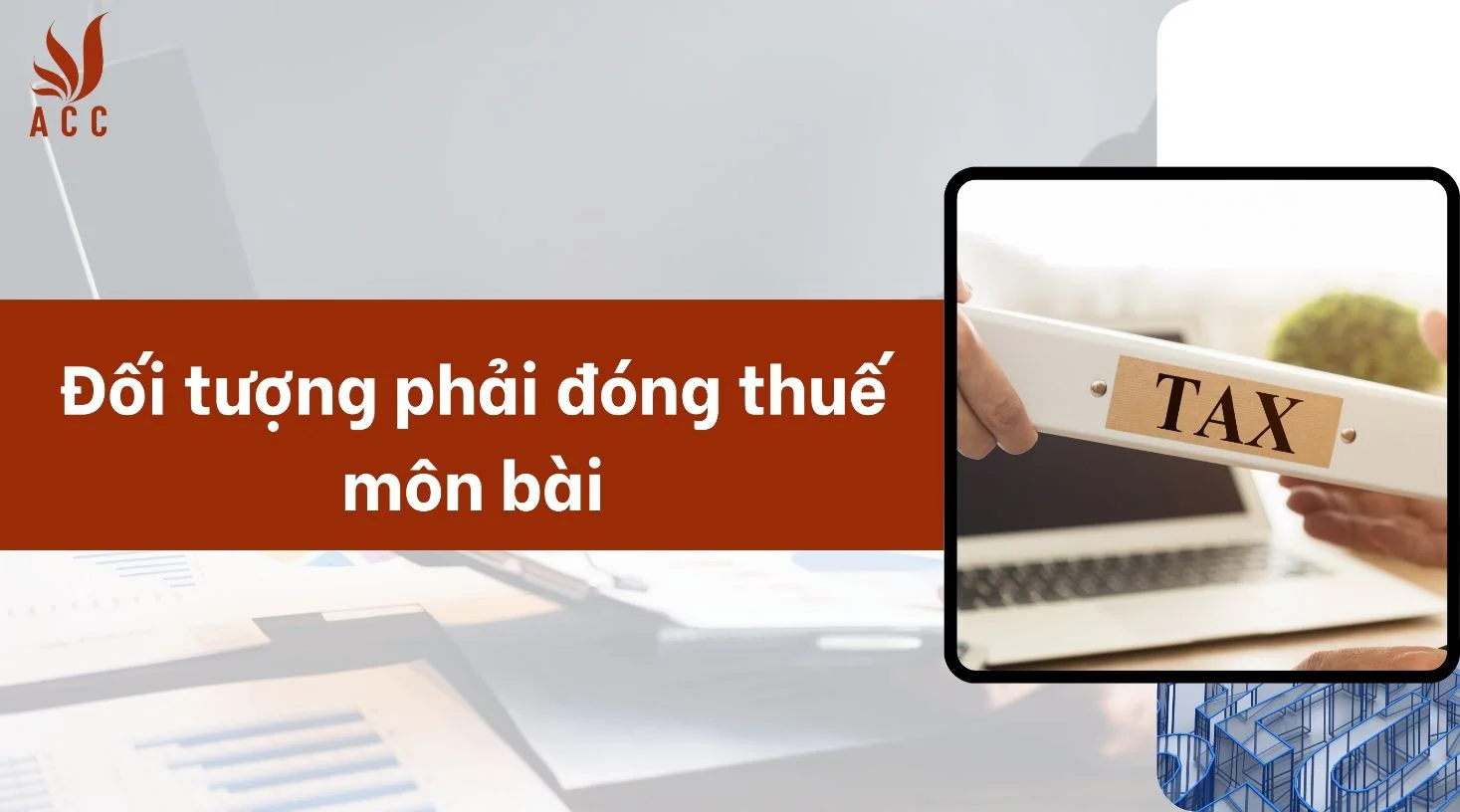 Đối tượng phải đóng thuế môn bài