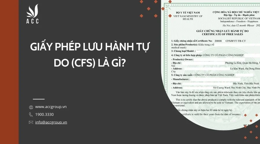 Giấy phép lưu hành tự do (CFS) là gì?