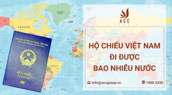 Hộ chiếu Việt Nam đi được bao nhiêu nước