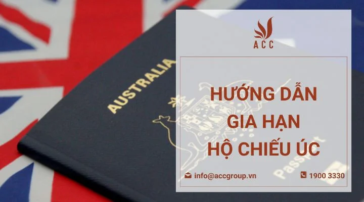 Hướng dẫn gia hạn hộ chiếu Úc