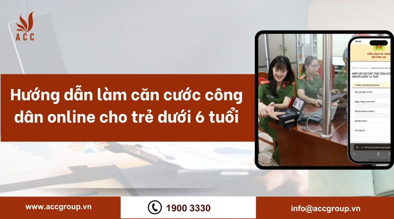 Hướng dẫn làm căn cước công dân online cho trẻ dưới 6 tuổi