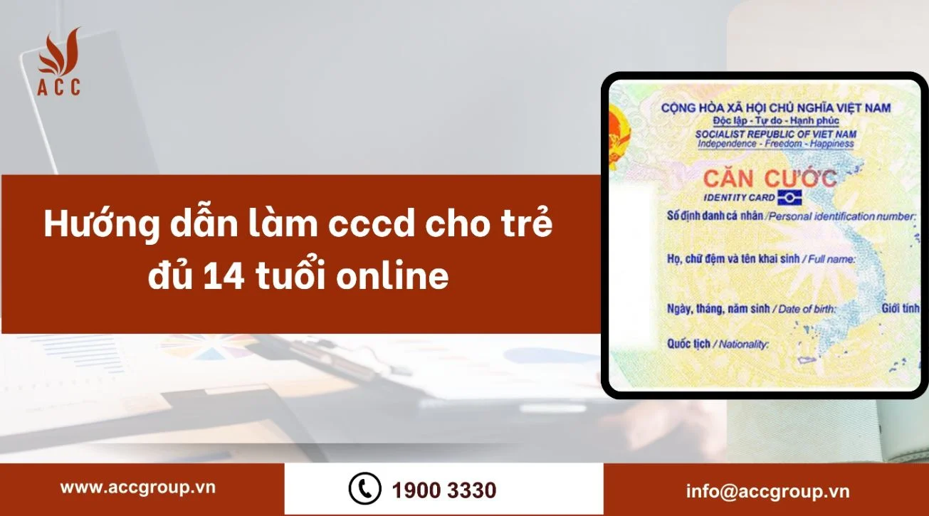 Hướng dẫn làm cccd cho trẻ đủ 14 tuổi online