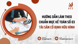 huong-dan-lam-theo-chuan-muc-ke-toan-so-03-tai-san-co-dinh-huu-hinh