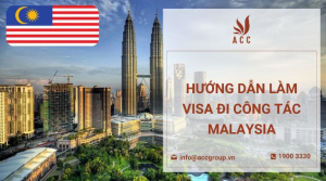 huong-dan-lam-visa-di-cong-tac-malaysia
