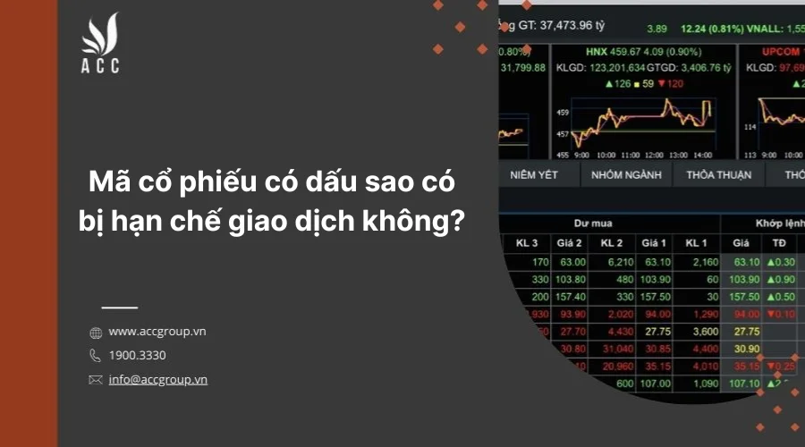 Mã cổ phiếu có dấu sao có bị hạn chế giao dịch không?