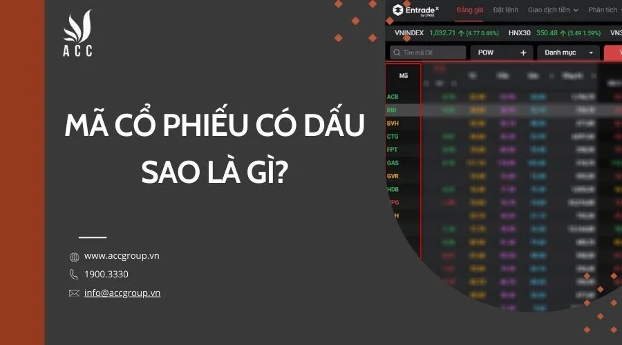 Mã cổ phiếu có dấu sao là gì?