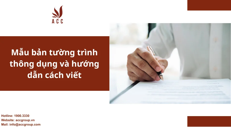 Mẫu bản tường trình thông dụng và hướng dẫn cách viết