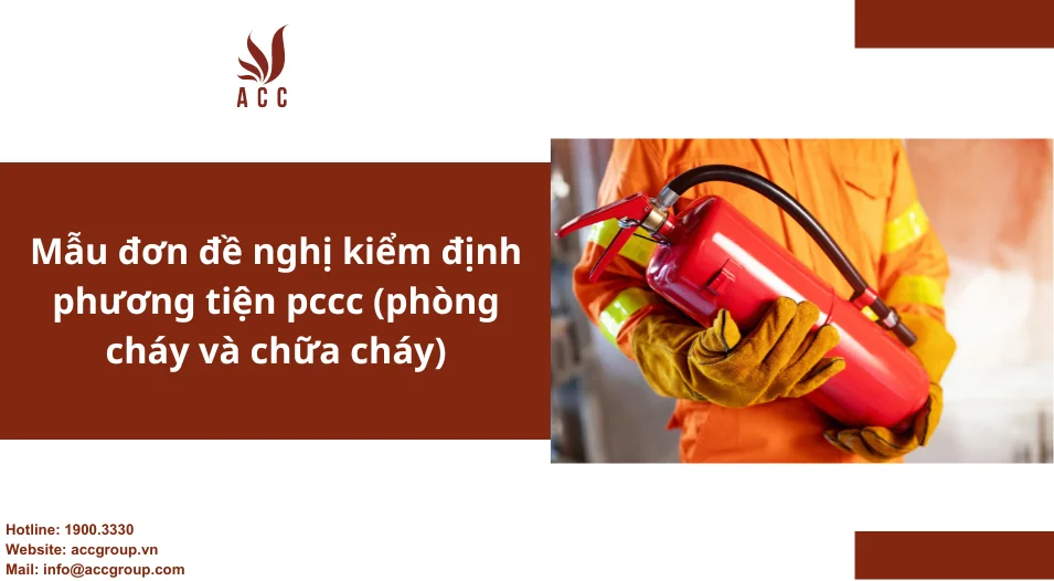 Mẫu đơn đề nghị kiểm định phương tiện pccc (phòng cháy và chữa cháy)