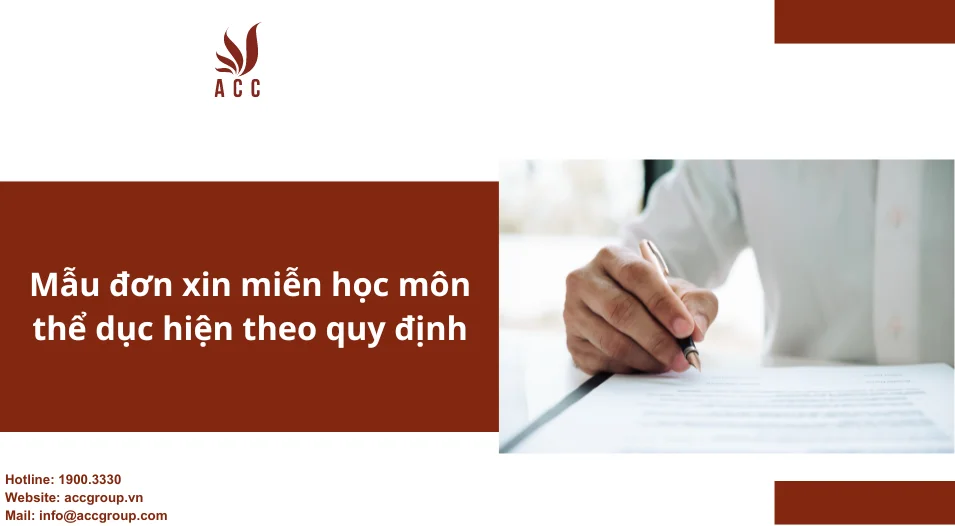 Mẫu đơn xin miễn học môn thể dục hiện theo quy định