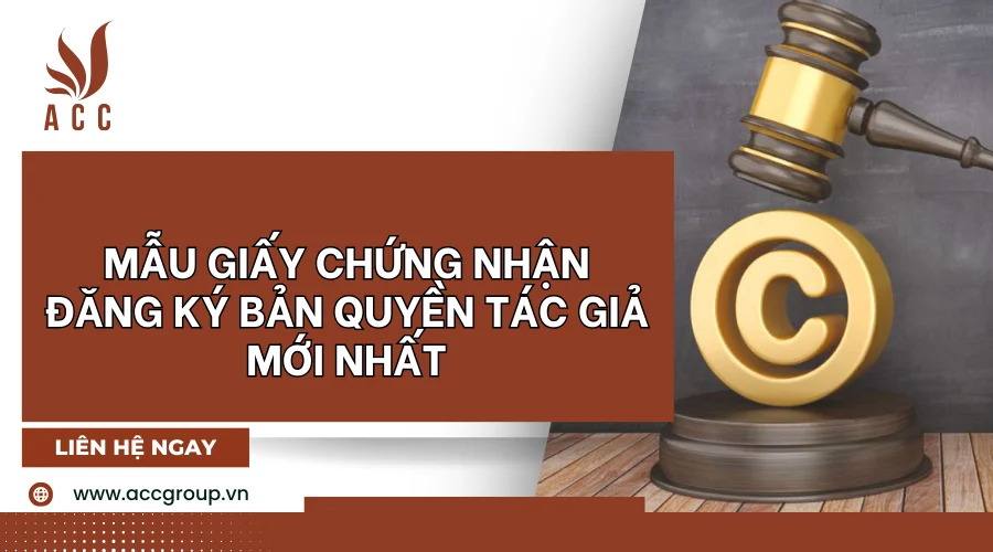 Mẫu giấy chứng nhận đăng ký bản quyền tác giả mới nhất