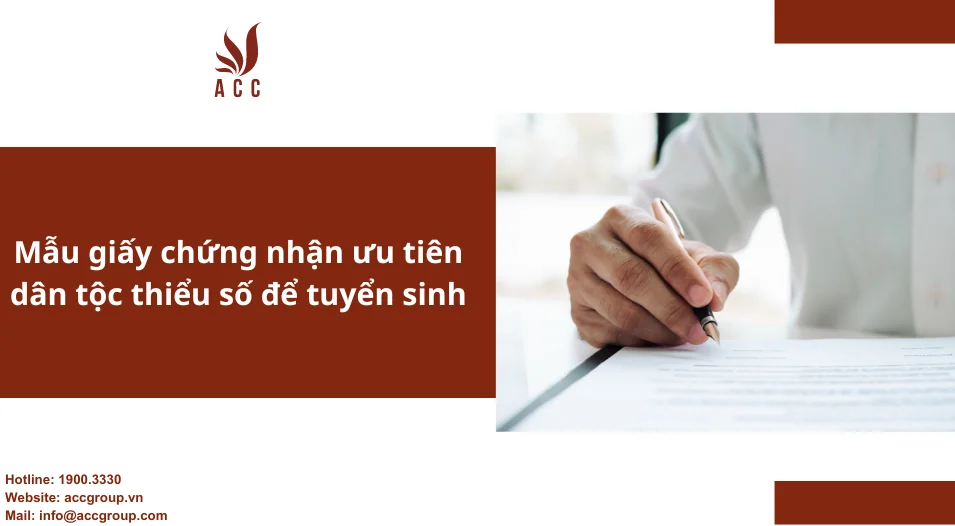 Mẫu giấy chứng nhận ưu tiên dân tộc thiểu số để tuyển sinh