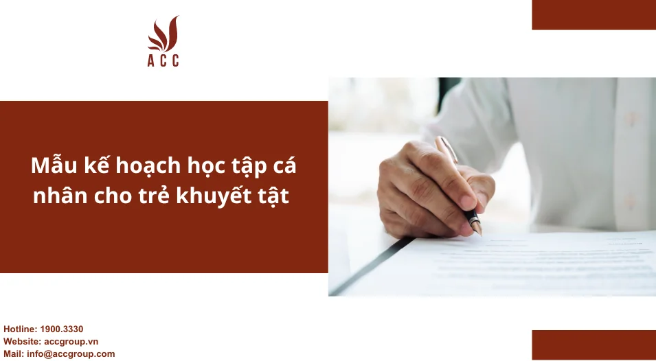 Mẫu kế hoạch học tập cá nhân cho trẻ khuyết tật