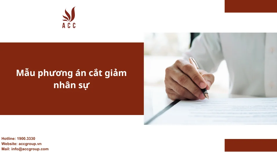 Mẫu phương án cắt giảm nhân sự