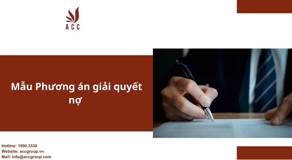 Mẫu Phương án giải quyết nợ