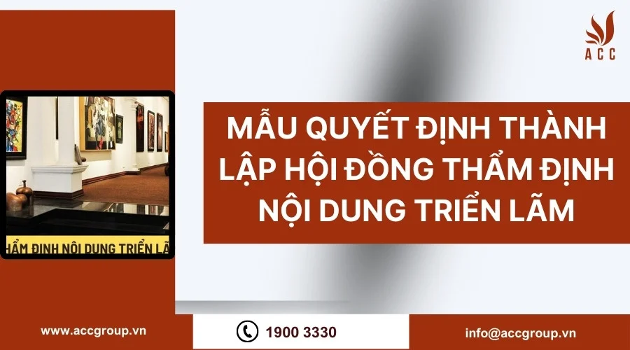 Mẫu quyết định thành lập hội đồng thẩm định nội dung triển lãm