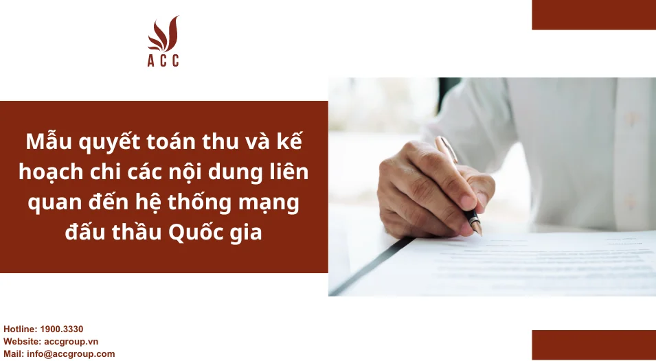 Mẫu quyết toán thu và kế hoạch chi các nội dung liên quan đến hệ thống mạng đấu thầu Quốc gia