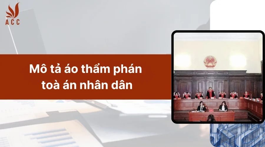 Mô tả áo thẩm phán toà án nhân dân