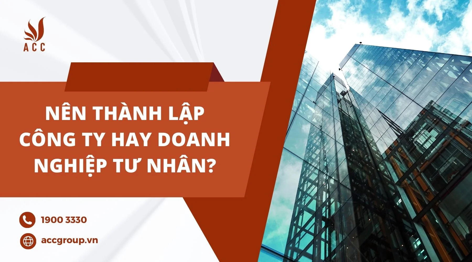 Nên thành lập công ty hay doanh nghiệp tư nhân?