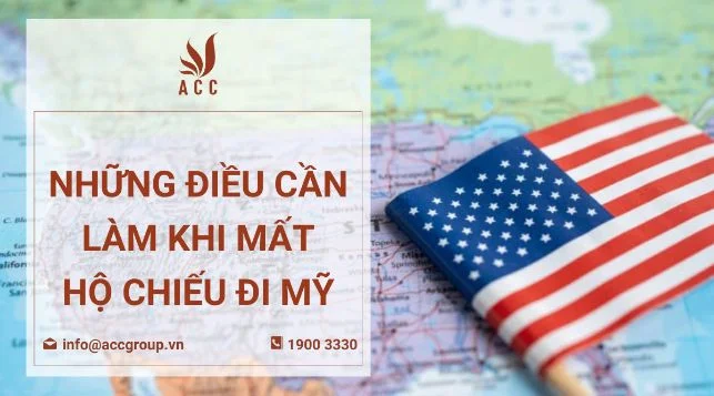 Những điều cần làm khi mất hộ chiếu đi Mỹ