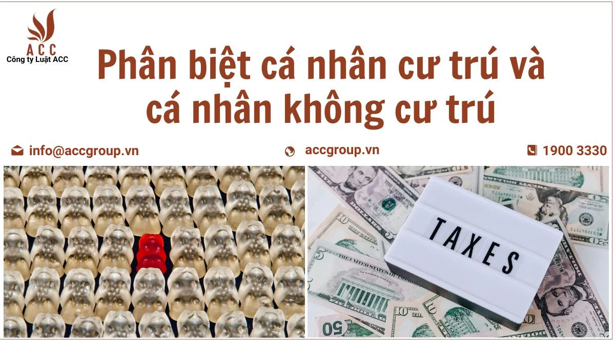 Phân biệt cá nhân cư trú và cá nhân không cư trú